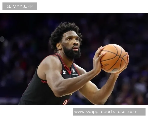 恩比德半场表现出色10投6中贡献16分和3篮板展现领袖风范